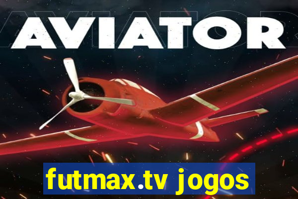 futmax.tv jogos